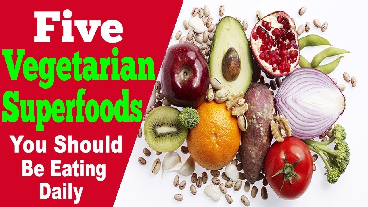 10 Superfoods Every Vegetarian Should Add to Their Diet