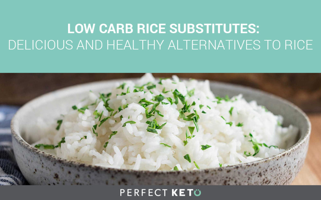 “12 Delicious Low-Carb Substitutes to Keep You on Track with Your Healthy Eating Plan”