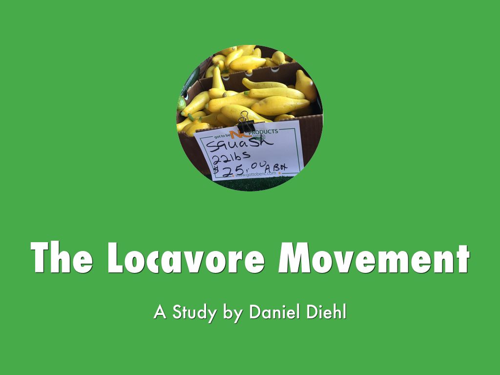 “Locavore Lifestyle: Nourishing Our Bodies and Communities with Local Food”