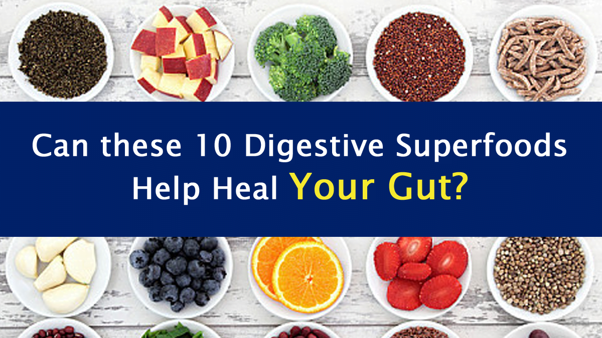 “Boost Your Digestive Health with These Superfoods!”