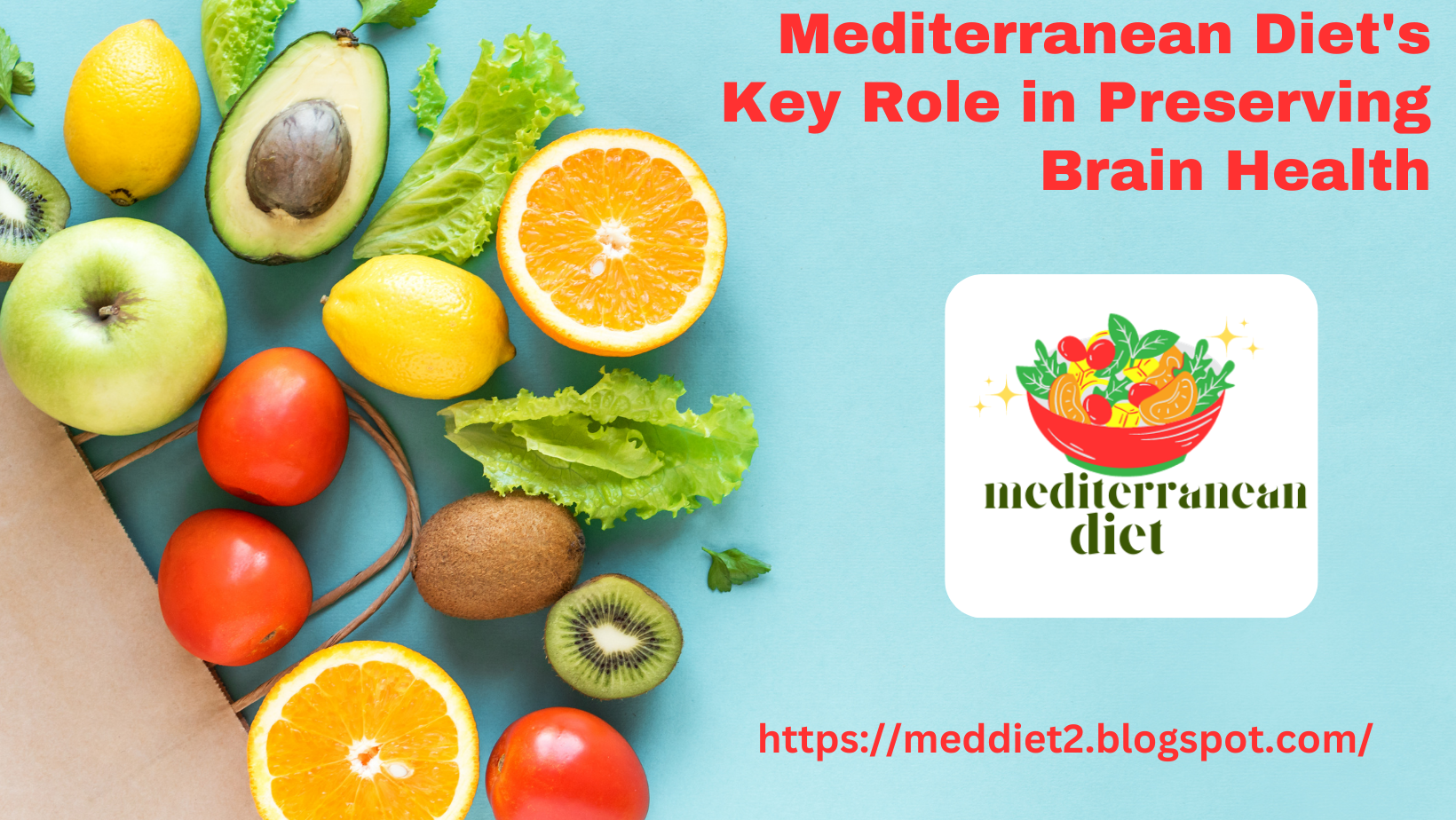 Unlocking the Power of the Mediterranean Diet for Brain Health