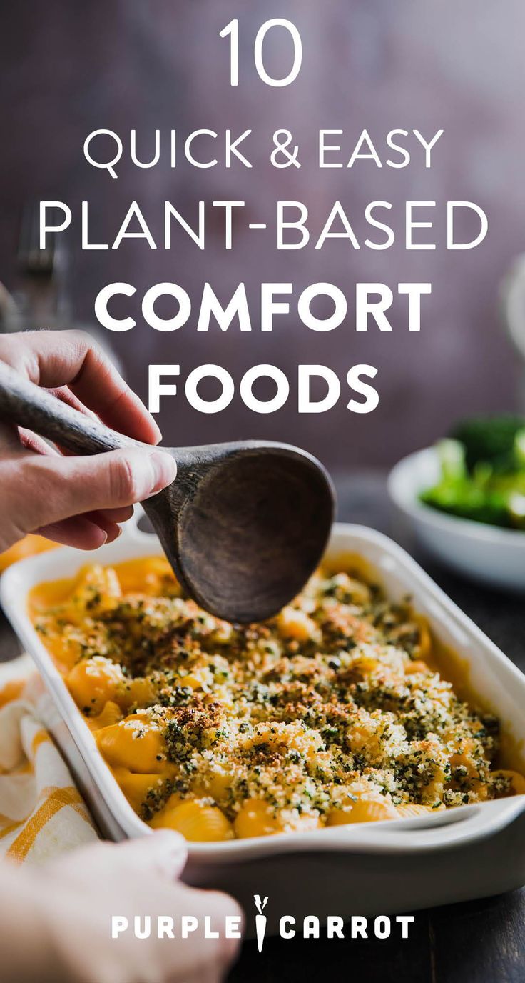 “Plant-based Comfort Foods: A Delicious and Healthy Alternative”