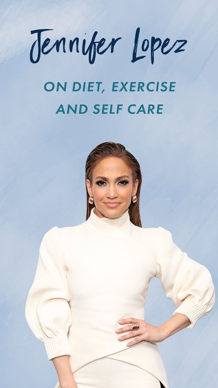 Jennifer Lopez: A Health and Fitness Inspiration for All Ages