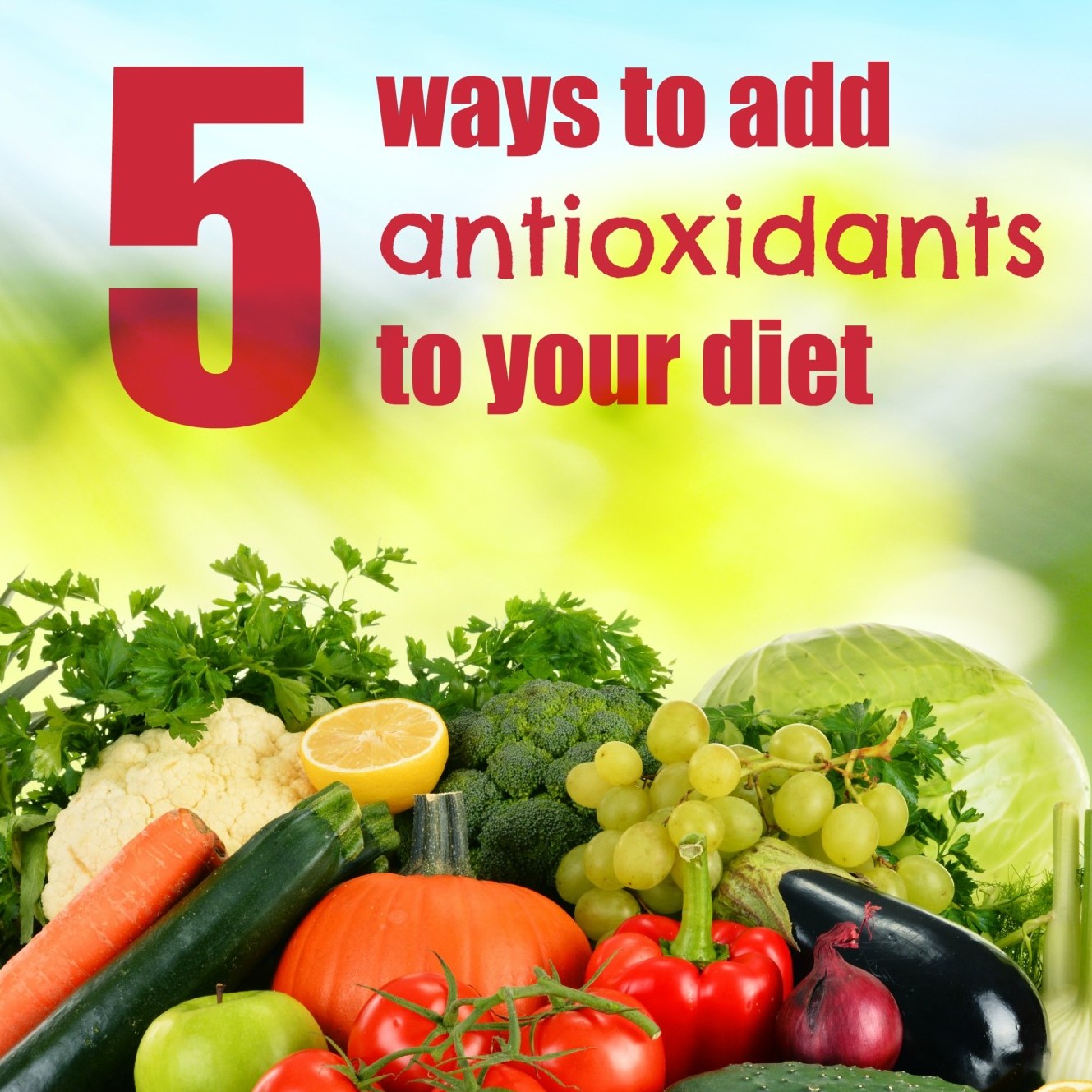 “Boost Your Health and Wealth with Antioxidant-Rich Foods”