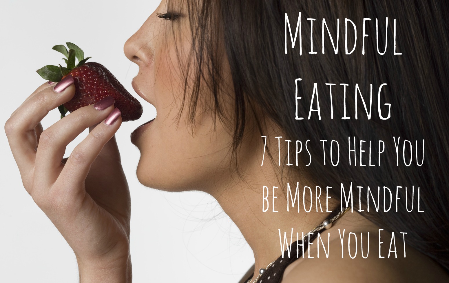 “Mindful Eating: Savoring Each Bite for Health and Happiness”